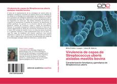 Bookcover of Virulencia de cepas de Streptococcus uberis aisladas mastitis bovina