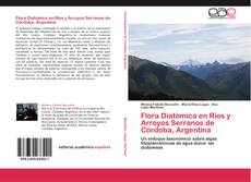 Flora Diatómica en Ríos y Arroyos Serranos de Córdoba, Argentina kitap kapağı