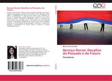 Buchcover von Serviço Social, Desafios do Passado e do Futuro