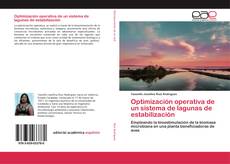 Buchcover von Optimización operativa de un sistema de lagunas de estabilización