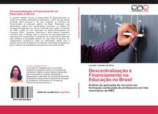 Capa do livro de Descentralização e Financiamento na Educação no Brasil 