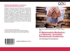 Buchcover von El Metamodelo Meditativo y el Binomio: Ansiedad-Rendimiento Académico