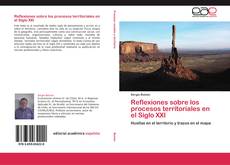 Buchcover von Reflexiones sobre los procesos territoriales en el Siglo XXI