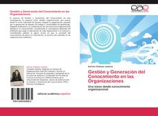 Couverture de Gestión y Generación del Conocimiento en las Organizaciones