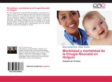 Portada del libro de Morbilidad y mortalidad de la Cirugía Neonatal en Holguín