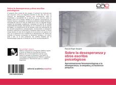 Bookcover of Sobre la desesperanza y otros escritos psicológicos