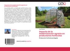 Bookcover of Impacto de la modernización agraria en productores hortícolas