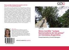 Capa do livro de Sirex noctilio "avispa barrenadora de los pinos" en Córdoba-Argentina 