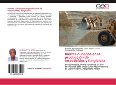 Copertina di Inertes cubanos en la producción de insecticidas y fungicidas