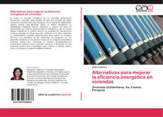 Buchcover von Alternativas para mejorar la eficiencia energética en viviendas
