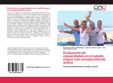Buchcover von Evaluación de capacidades en el adulto mayor con envejecimiento activo