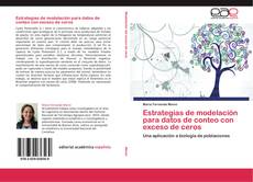Bookcover of Estrategias de modelación para datos de conteo con exceso de ceros
