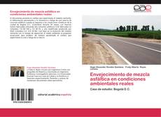 Bookcover of Envejecimiento de mezcla asfáltica en condiciones ambientales reales