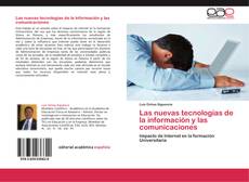 Bookcover of Las nuevas tecnologías de la información y las comunicaciones