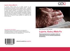 Lujuria, Gula y Mala Fe的封面