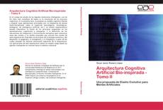 Capa do livro de Arquitectura Cognitiva Artificial Bio-inspirada - Tomo II 