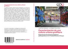 Bookcover of Caracterización de una cultura urbana graffitera