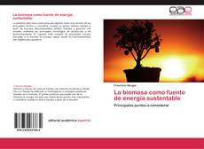 Portada del libro de La biomasa como fuente de energía sustentable