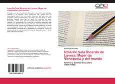 Bookcover of Irma De Sola Ricardo de Lovera: Mujer de Venezuela y del mundo