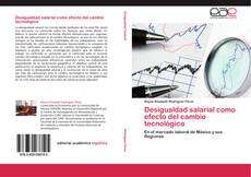 Bookcover of Desigualdad salarial como efecto del cambio tecnológico