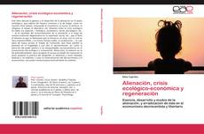 Alienación, crisis ecológico-económica y regeneración kitap kapağı