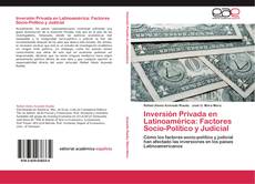 Buchcover von Inversión Privada en Latinoamérica: Factores Socio-Político y Judicial