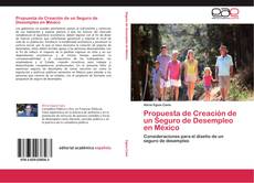 Portada del libro de Propuesta de Creación de un Seguro de Desempleo en México