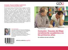 Bookcover of Inclusión. Causas del Bajo rendimiento académico en los primeros años