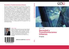 Bookcover of Sociedad y Transformaciones Urbanas