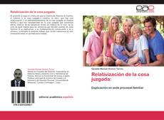 Bookcover of Relativización de la cosa juzgada: