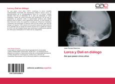 Couverture de Lorca y Dalí en diálogo