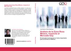 Обложка Análisis de la Zona Rosa México, respecto al Mercado Gay