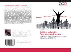 Bookcover of Política y Gestión Deportiva en España