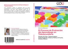 Capa do livro de El Proceso de Evaluación del Aprendizaje en Telesecundaria 