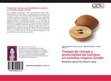 Capa do livro de Tiempo de remojo y profundidad de siembra en semillas níspero Criollo 