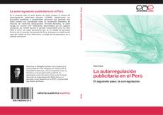 La autorregulación publicitaria en el Perú kitap kapağı