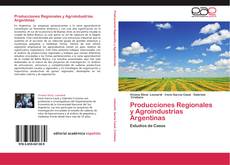 Buchcover von Producciones Regionales y Agroindustrias Argentinas