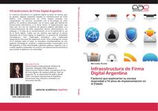 Bookcover of Infraestructura de Firma Digital Argentina