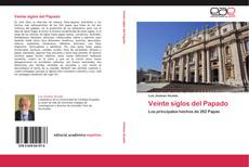 Bookcover of Veinte siglos del Papado