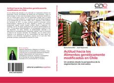 Bookcover of Actitud hacia los Alimentos genéticamente modificados en Chile