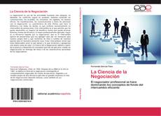Bookcover of La Ciencia de la Negociación