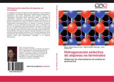 Hidrogenación selectiva de alquinos no terminales kitap kapağı