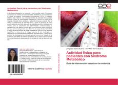 Bookcover of Actividad física para pacientes con Síndrome Metabólico