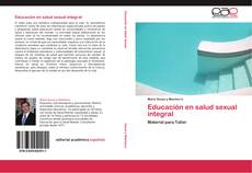 Bookcover of Educación en salud sexual integral