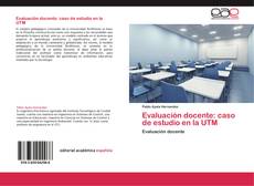 Bookcover of Evaluación docente: caso de estudio en la UTM