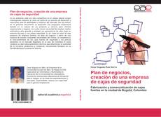Bookcover of Plan de negocios, creación de una empresa de cajas de seguridad