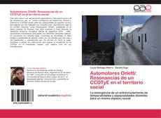 Portada del libro de Automotores Orletti: Resonancias de un CCDTyE en el territorio social