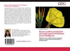 Capa do livro de Nuevo cultivo productor de ácido gama-linolénico para Patagonia 