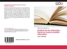 Bookcover of Actitud de los docentes hacia un nuevo modelo educativo