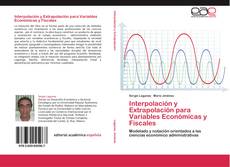 Portada del libro de Interpolación y Extrapolación para Variables Económicas y Fiscales